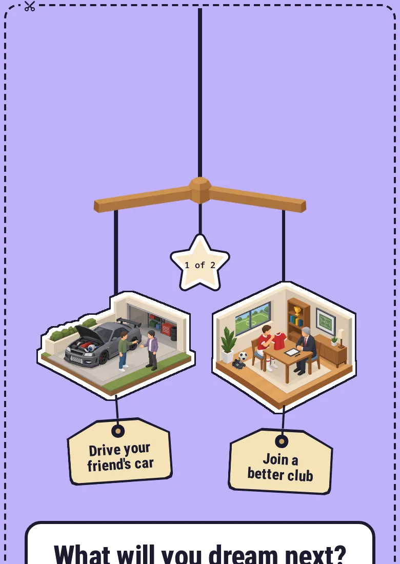 Screenshot: a wooden crib mobile on lilac with two dream tiles hanging from it, Drive your friend's car and Join a better club